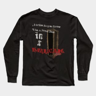 Rock Me Like A Hurricane Long Sleeve T-Shirt